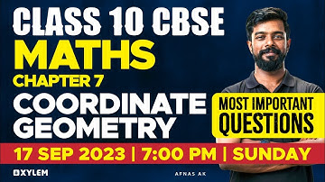 Class 10 CBSE Maths -Chapter 7 | Coordinate Geometry -Most Important Questions | Xylem Class 10 CBSE