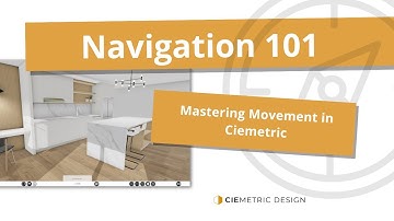 Navigation 101 – Mastering Movement in Ciemetric