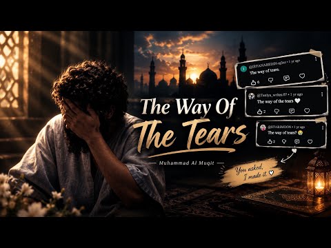 The Way Of The Tears Nasheed Vocals | English Translation