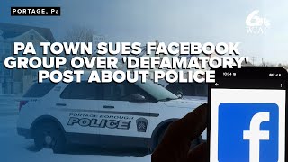Rural PA borough sues Facebook group over alleged 'defamatory' post about town's police chief