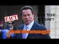 10 Surprising Facts About Arnold Schwarzenegger