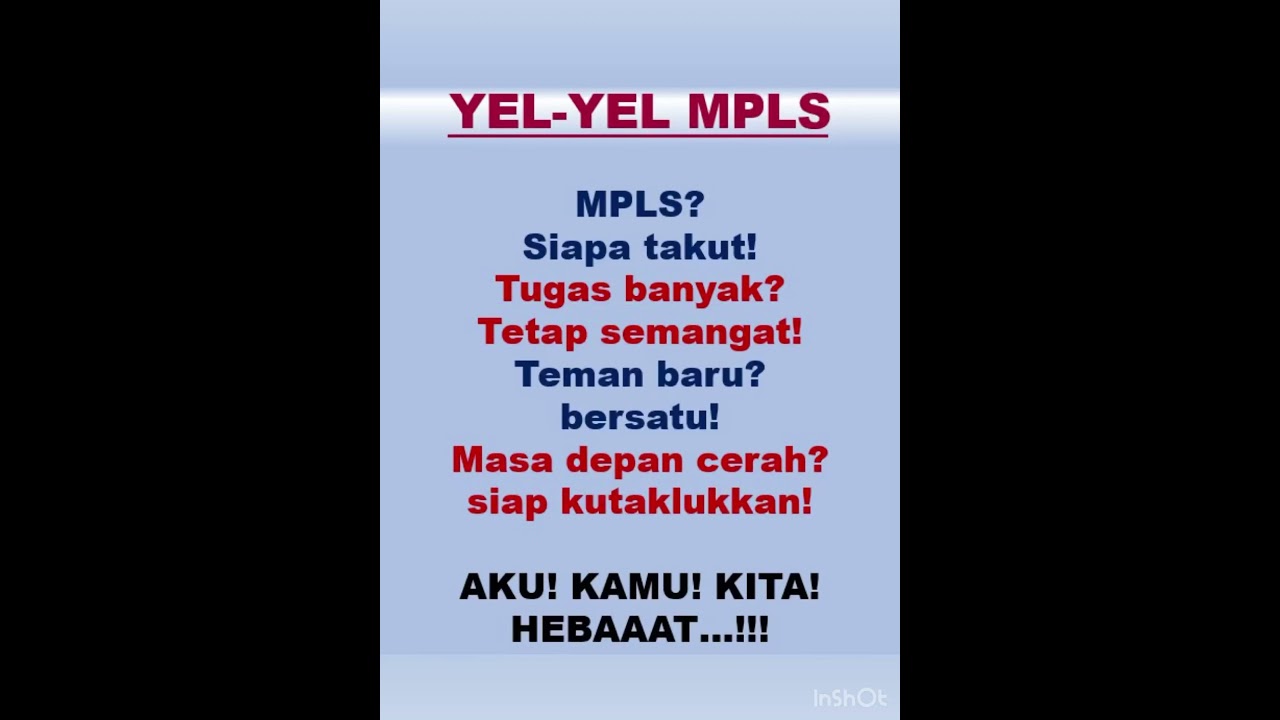 Contoh Yel Yel MPLS 2025 