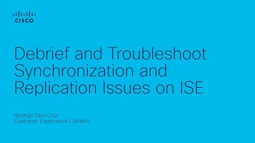ISE Synchronization & Replication Troubleshooting | Cisco Step-by-Step Diagnostic Guide
