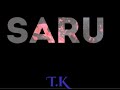T K Saru Official Audio