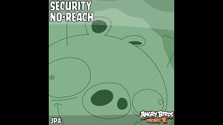 Security No-Reach Experiment Mp-2011 Battle - Angry Birds Project R Ost