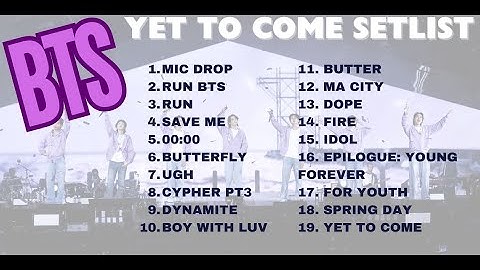 BTS: Yet To Come Concert Setlist
