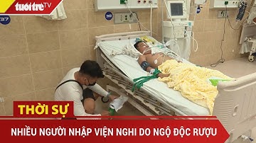 Đồng Nai: Nhiều người nhập viện nghi do ngộ độc rượu, 3 người tử vong | Tuổi Trẻ TV