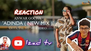 Anwar GoCha - Adinda ( New Mix ) | Reaction Video