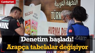 Denetim başladı! Arapça ve yabancı tabelalar değişiyor Resimi