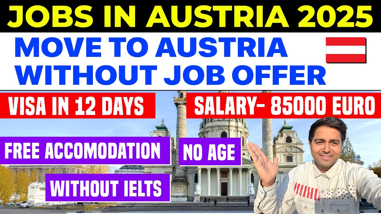 Job in Austria| Austria Job Seeker Visa in 12 Day| 85000 Euro Salary ...