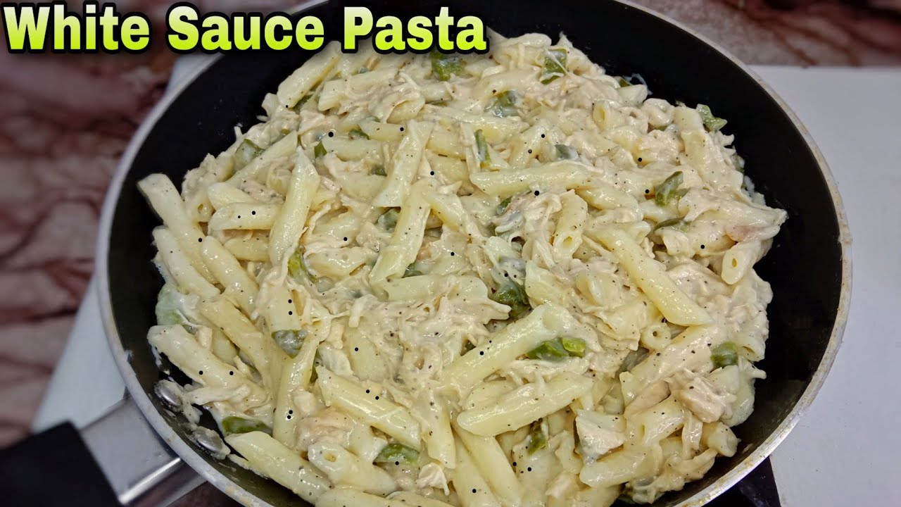 White Sauce Pasta Recipe By Azeem Food Secrets Chicken White Sauce