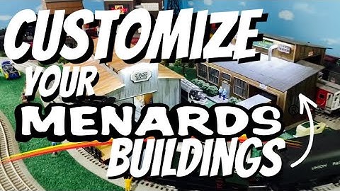 Customizing Menards Buildings for O-Gauge Train Layouts!