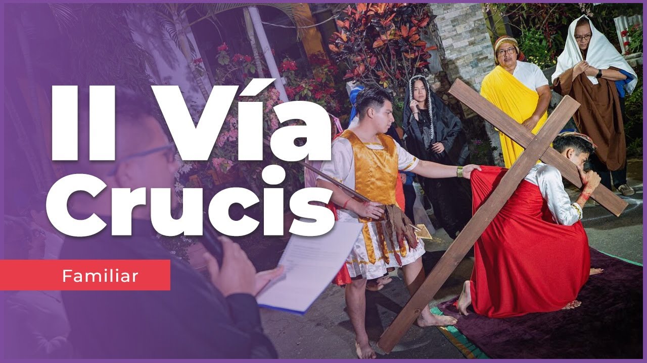 Vía Crucis por la Familia - Parroquia la Transfiguración, San Salvador