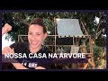 CONSTRUÍMOS UMA CASA NA ARVORE