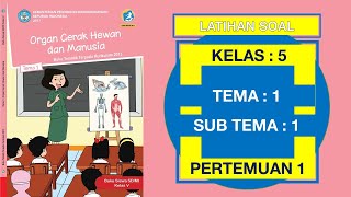 Latihan soal untuk siswa kelas 5 sd semester 1 tema organ gerak hewan
dan manusia subtema kunci jawaban kurikulum 2013. ada di akhir vi...