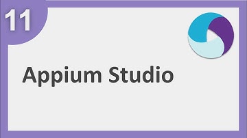 Appium Beginner Tutorial 11 | What is Appium Studio