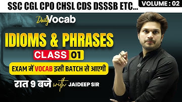 Idioms & Phrases || Vocabulary Batch || With Mock Test by Jaideep Sir || for all Exams #vocab