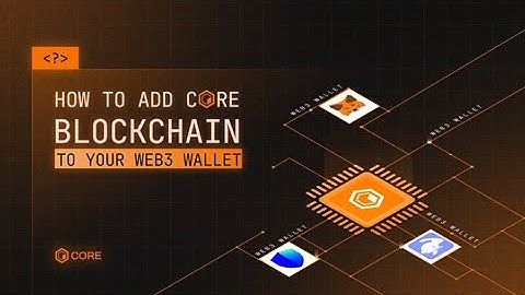 How to Add Core to Your Web3 Wallet (MetaMask, Rabby)