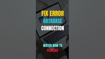 How to Resolve "Error Establishing Database Connection" in WordPress