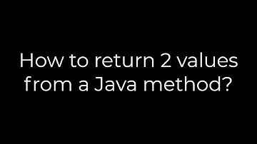 Java :How to return 2 values from a Java method?(5solution)