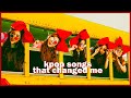 kpop songs that changed my soul