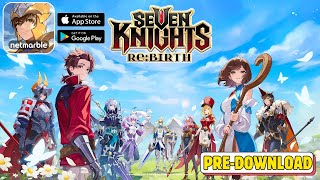 Seven Knights Re:BIRTH | Pre-Download (Android, iOS)