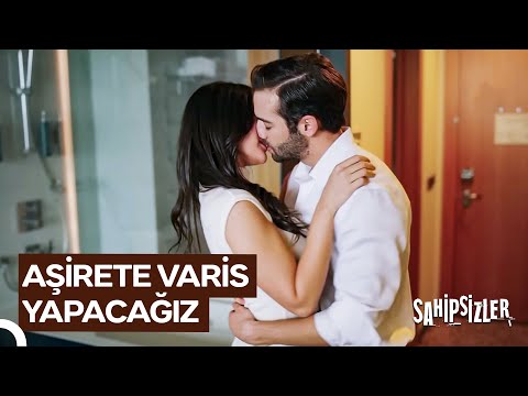 Devran Ve Azize Nin Ateşli Aşkı Sahipsizler