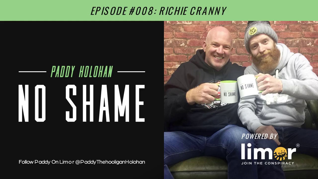 Limor No Shame episode #0008 - Richie Cranny 'Wimp 2 Warrior' - YouTube