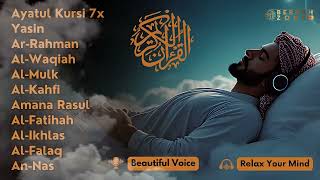Relaxing Quran Recitation of Ayat Kursi 7X,Surah Yasin, Rahman ,Al Mulk,Waqiah,Ikhlas,Falaq,An Nas