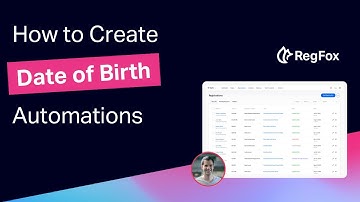 DOB Automation | How to set up Date of Birth Automations with RegFox Actions