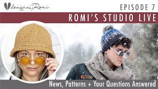 Romis Studio, Episode 7: Part 5 of how to knit my Essential Bucket Hat + More