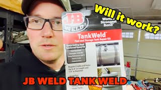 JB Tank Weld Does it work?