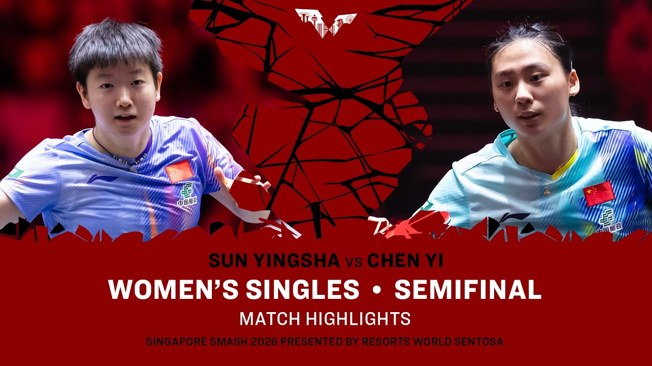 Sun Yingsha vs Chen Yi | WS SF | #WTTSingapore2026