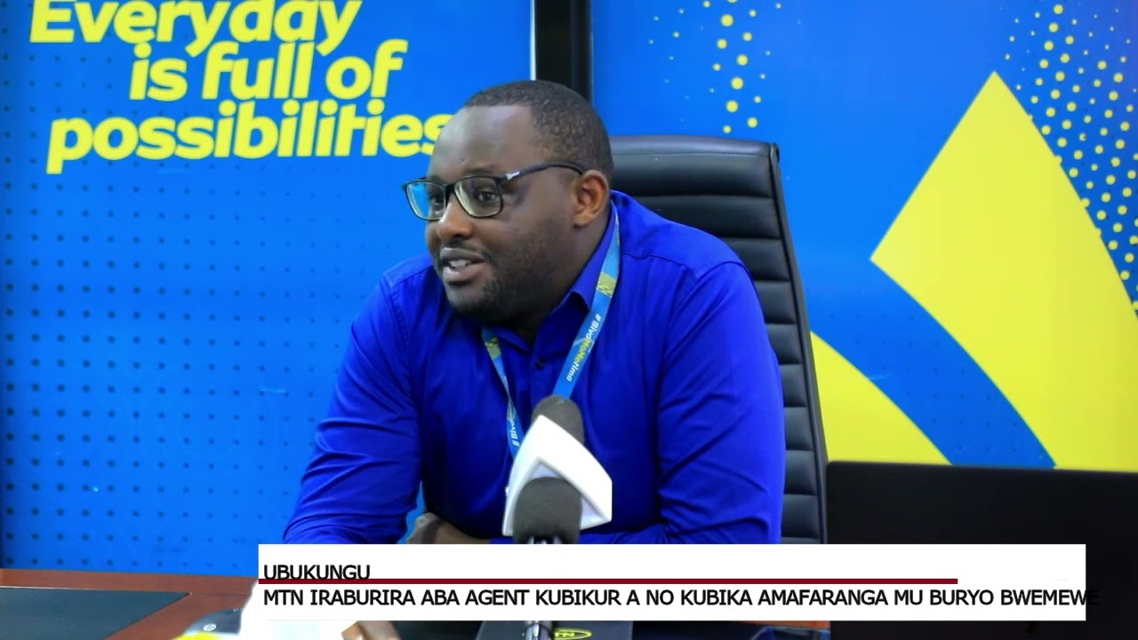 MTN IRABURIRA ABA AGENT KUBIKURA NO KUBIKA AMAFARANGA MU BURYO BWEMEWE BIRINDA INGARU