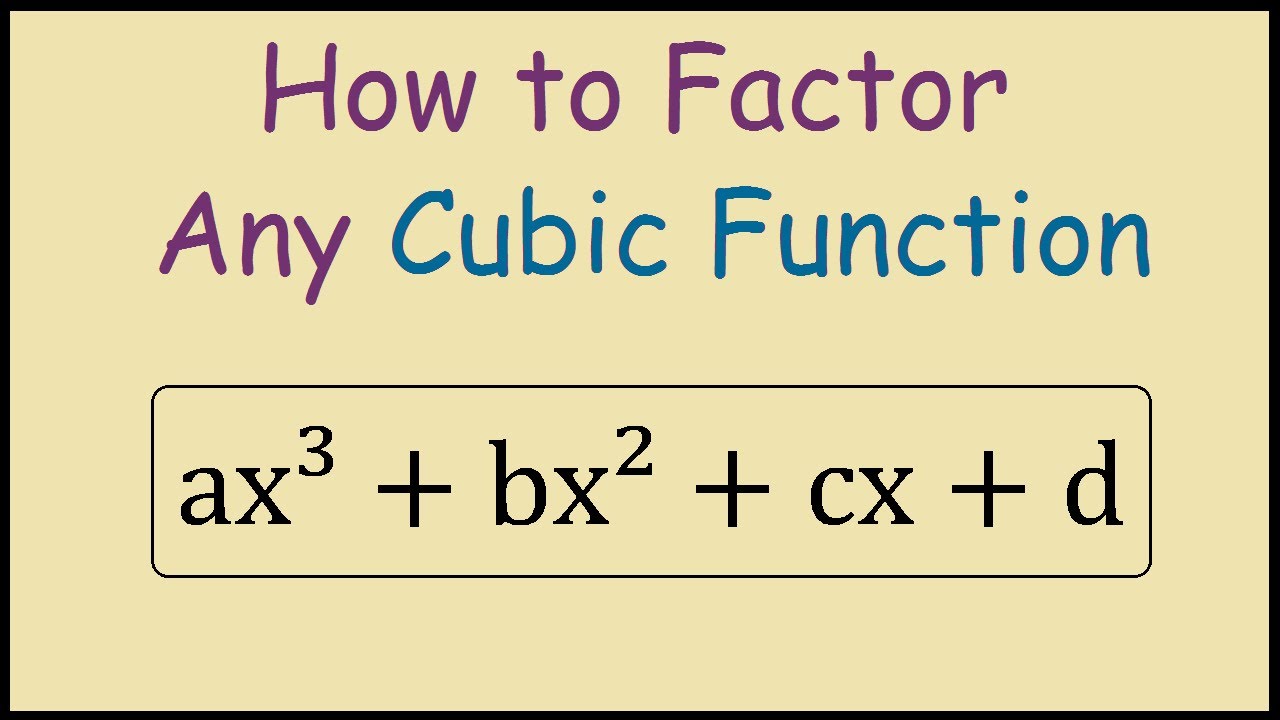 How To Factor A Cubic Function Youtube