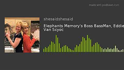 Elephants Memory's Boss BassMan, Eddie Van Scyoc