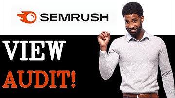 How To View Semrush Site Audit (2025)