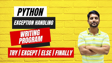 Writing Exception Handling Program | Using Try Except Else Finally | In Hindi