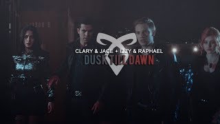Clary & Jace Izzy & Raphael Dusk Till Dawn