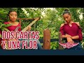 Dos Cartas Y Una Flor - Las Hermanas Jeyci