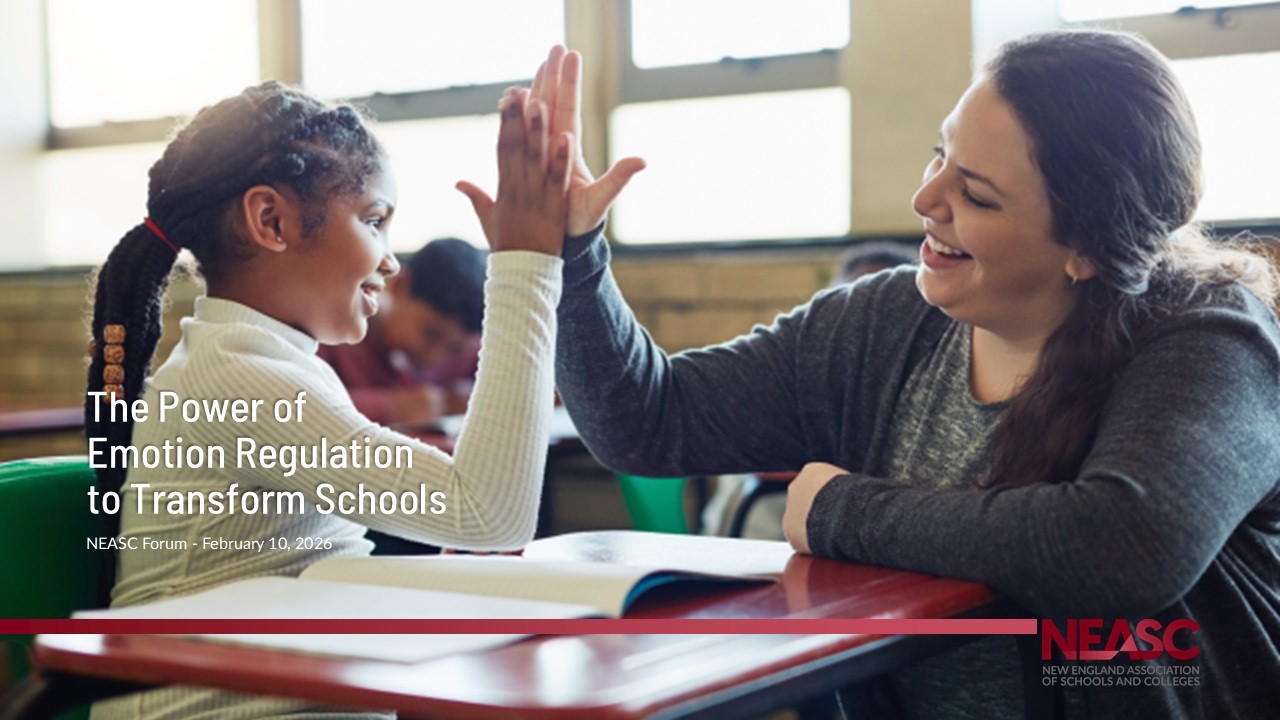 The Power of Emotion Regulation to Transform Schools | #NEASCforum ...