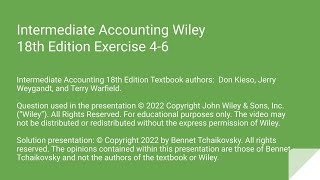 Wiley Intermediate Accounting 18th Edition Solution Walkthrough Exercise 4-6
