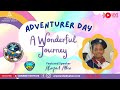 World Adventurer Day | A Wonderful Journey | 20th May 2023