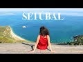 PORTUGAL | Setúbal, Arrábida,  Sesimbra & Tróia | Let's Travel #19