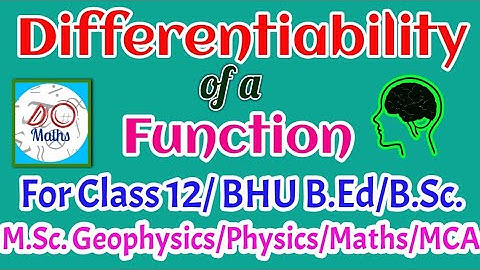 Differentiability of a Function(Short Cut Method) Part 1:BHU B.Ed/B.Sc./M.Sc Geophysics/Phy/Math/MCA