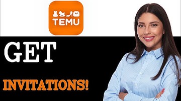 Get Invitations On Temu Effective Method (2025)