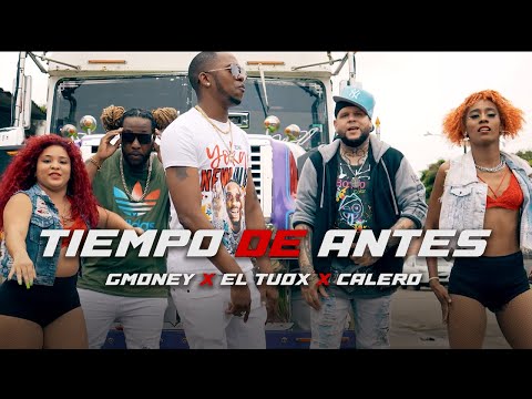 Tiempo De Antes - Calero, G Money, El Tuox (Video)