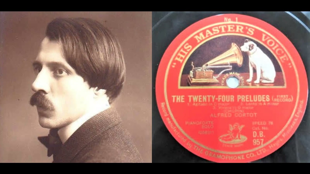 1926 original 78rpm] Alfred Cortot plays Chopin: 24 Préludes, Op