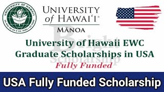 How To Apply USA Fully Funded Scholarships 2023-24 || University Of Hawaii Graduate Scholarships