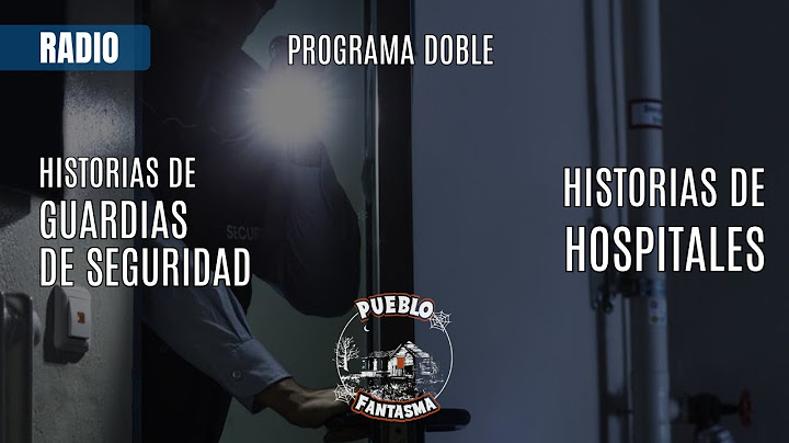 Historias de GUARDIAS DE SEGURIDAD / Fantasmas de HOSPITALES - Terror Analógico - EP12